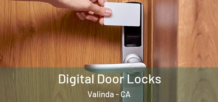 Digital Door Locks Valinda - CA
