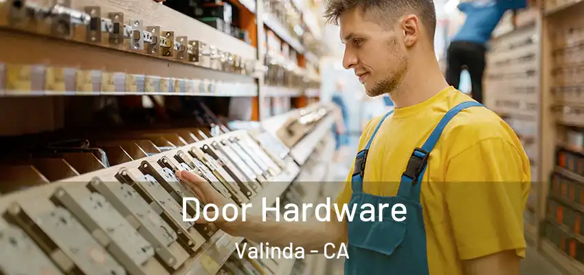 Door Hardware Valinda - CA