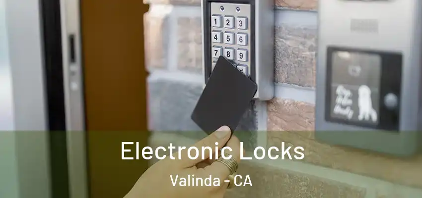  Electronic Locks Valinda - CA