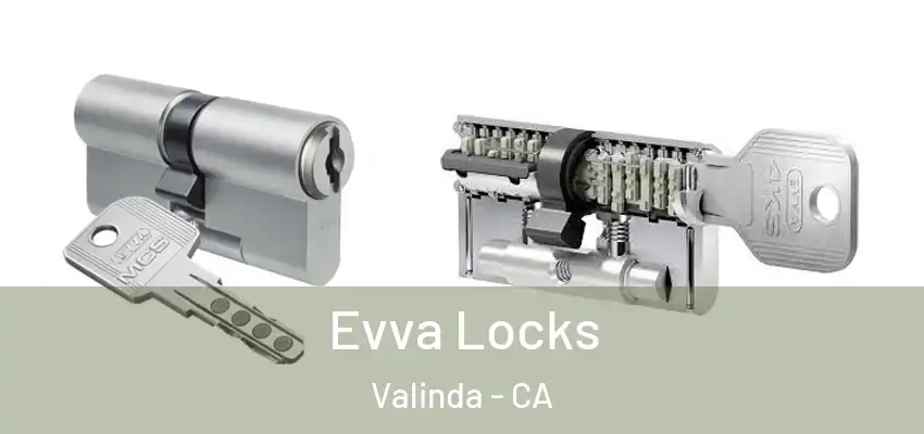  Evva Locks Valinda - CA