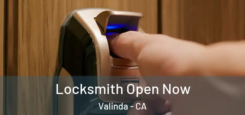  Locksmith Open Now Valinda - CA