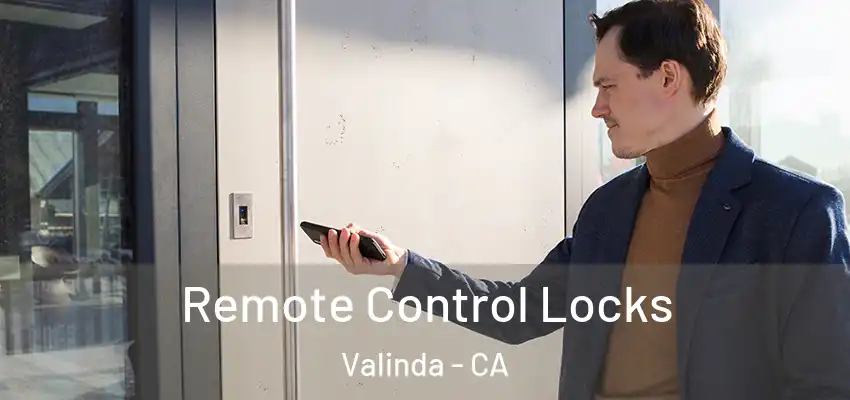  Remote Control Locks Valinda - CA