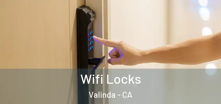 Wifi Locks Valinda - CA
